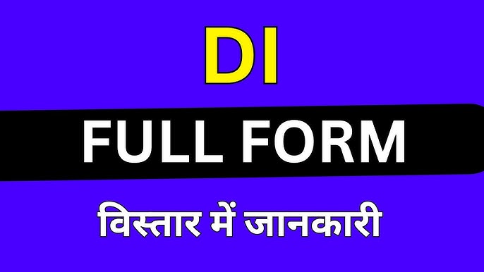 DI Full Form