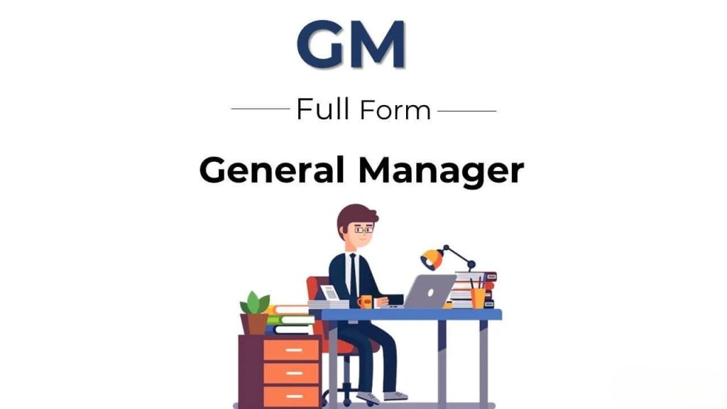 GM Full Form