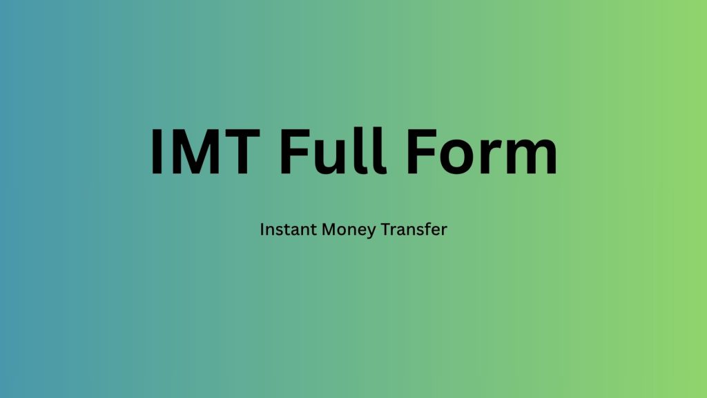 IMT Full Form