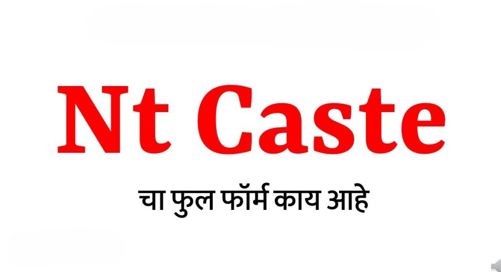 NT Caste Full Form