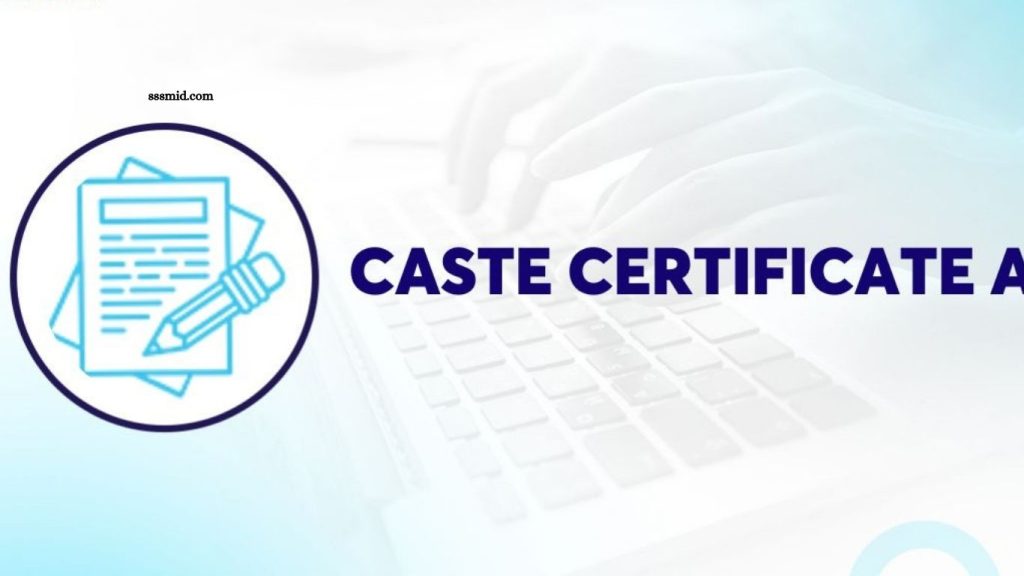 Caste Certificate Application Process Step by Step